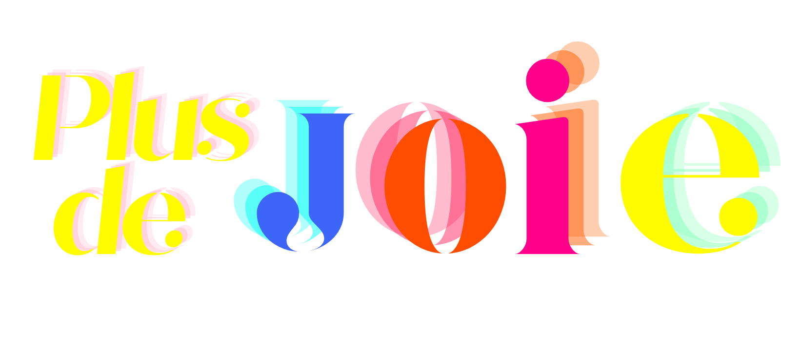 Plus de Joie